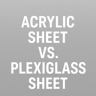 Is Plexiglass Still the Right Term? The Truth About Acrylic Sheet Names